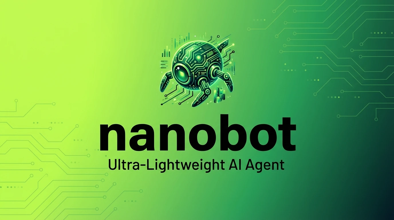 nanobot - Open Source | AIWire | AIWire
